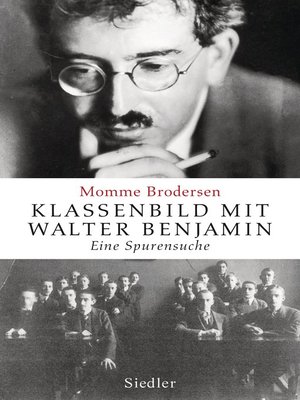 cover image of Klassenbild mit Walter Benjamin